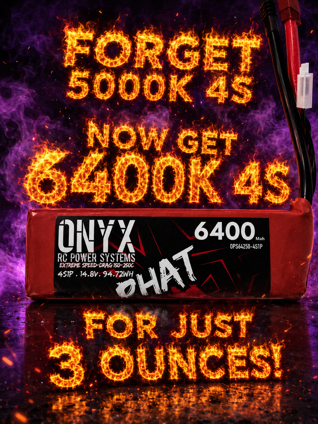 ONX4S64001P6GA     PHAT PACK 6400 4Sp NEW RELEASE ,Drag & Speed run! BASH TO!